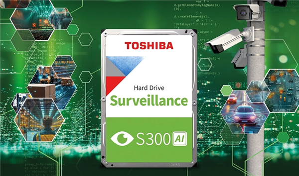 东芝发布S300 AI系列监控硬盘:针对AI负载进行优化
